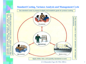 Standard Costing, Variance Analysis, and the