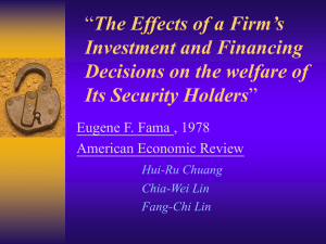 “The Effects of a Firm`s Investment and Financing Decisions on the
