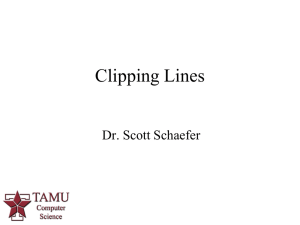 Clipping Lines - TAMU Computer Science Faculty Pages