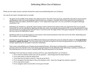 Defending When Out of Balance