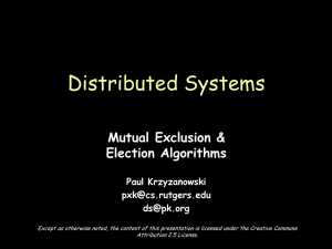 Distributed Mutual exclusion & election algorithms