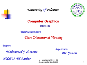 Three Dimensional Viewing - University of Palestine Open