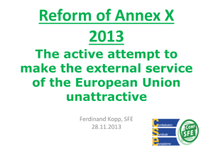 Reform of Annex X The active attempt to make unattractive the