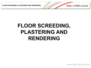 Floor Screeding, Plastering and Rendering