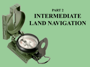 Part 2 - Land Navigation with Map and Lensatic Compass