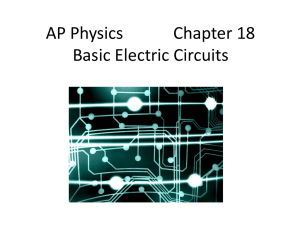 Chapter 18: Basic Electric Circuits
