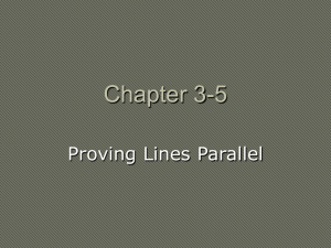 Geo – Ch 3-5 Proving Lines Parallel