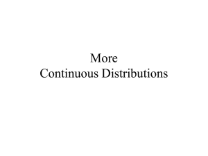 PowerPoint: More Continuous Distributions.
