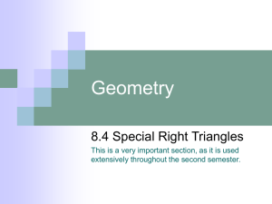 8.4 Special Right Triangles
