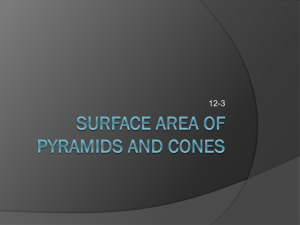 Surface area of Pyramids and cones 12-3