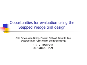 Opportunities for evaluation using the Stepped Wedge