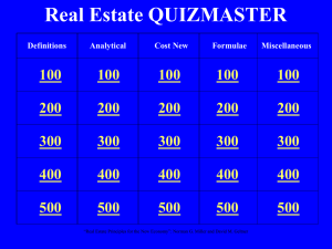 Real Estate Principles for the New Economy - Jeopardy