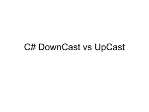 C# DownCast vs UpCast