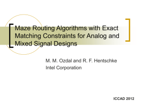 Maze Routing Algorithms with Exact Matching Constraints for
