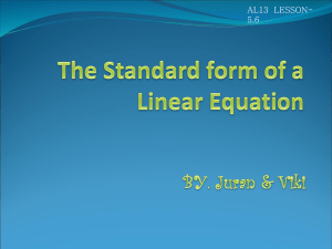 Lesson 5.6-The Standard form of a Linear Equation