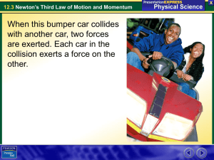 12.3 Newton`s Third Law of Motion and Momentum