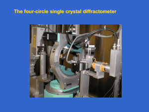 The four-circle single crystal diffractometer