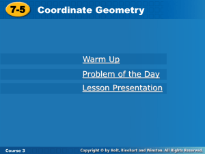 7-5 Coordinate Geometry