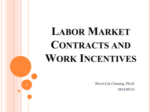 Labor Market Contracts and Work Incentives