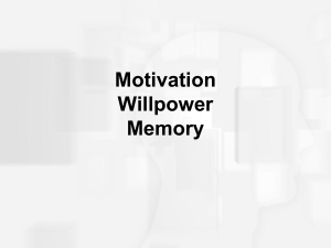 Day 12 Memory, Motivation and Willpower