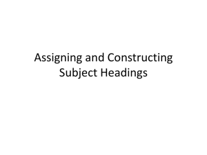 Assigning and Constructing Subject Headings