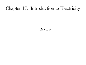 Chapter 17: Introduction to Electricity
