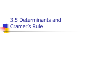 3.5 Determinants and Cramer`s Rule