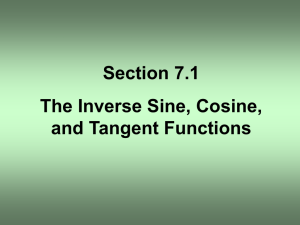 02-28 Section 7-1 Inverse Sine, Cosine, Tangent