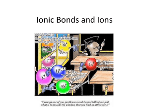 Chemical Bonds and Ions