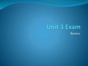 PPT - Unit 3 Exam Review