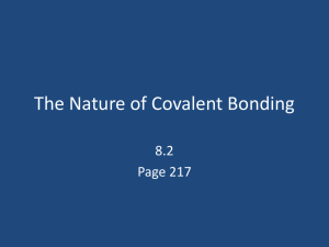 The Nature of Covalent Bonding 8.2
