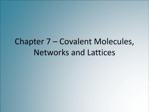 Covalent Molecules, Networks & Layers