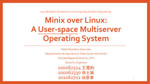 Minix over Linux: A User-space Multiserver Operating System