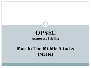 OPSEC – MITM Attacks Briefing