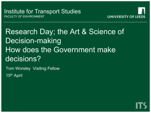 Tom Worsley, CBE: How does the Government make decisions?