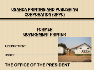 follow link - Uganda Printing and Publishing Corporation