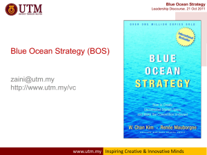 Blue Ocean Strategy - Universiti Teknologi Malaysia