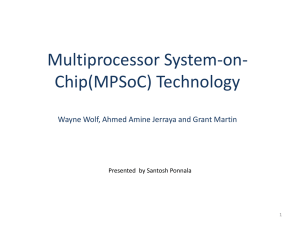 Multiprocessor System-on-Chip(MPSoC)