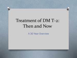 Treatment of DM T-2: Then and Now