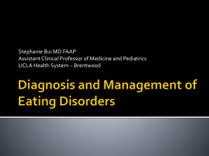 Diagnosis and Management of Eating Disorders - UCLA Med-Peds