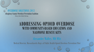 Addressing Opioid Overdose with Community