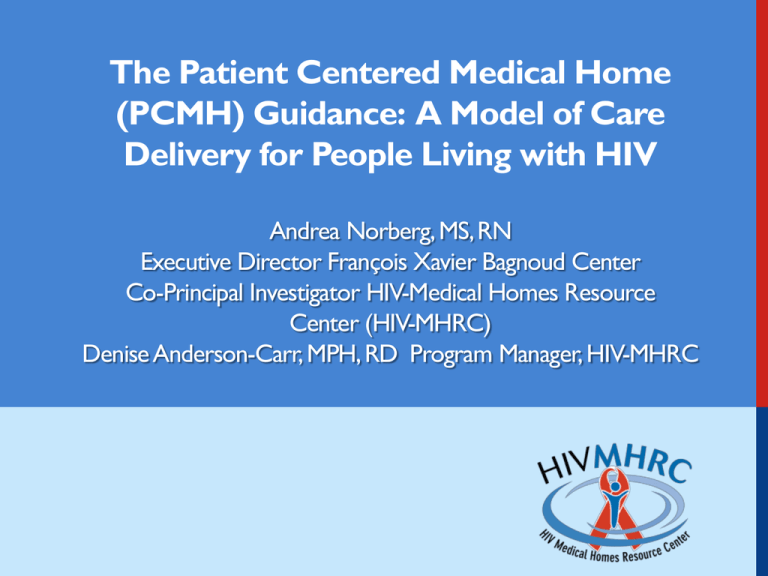 The Patient Centered Medical Home PCMH