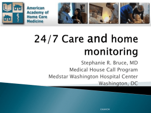 Urgent Care/Monitoring - American Academy of Home Care Medicine