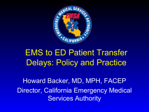 Patient Transfer Delays from EMS to ED