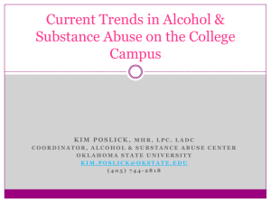 Current Trends in Alcohol & Substance Abuse on the College Campus