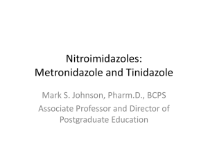 Nitroimidazoles: Nitrofurantoin and Tinidazole