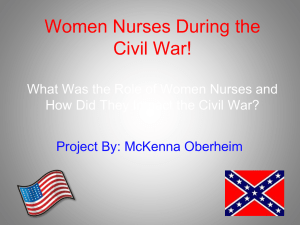 Women Nurses During the Civil War!