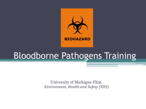 Bloodborne Pathogens Training - University of Michigan