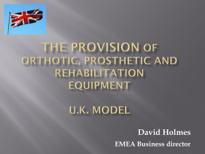 The Provision of Orthotic, Prosthetic and Rehabilitation Equipment