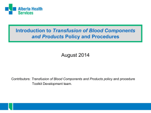 Introduction to Transfusion of Blood Components and Products